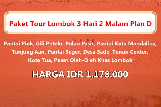 Paket Wisata Lombok 3 Hari 2 Malam Itinerary D
